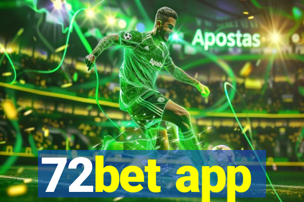 72bet app